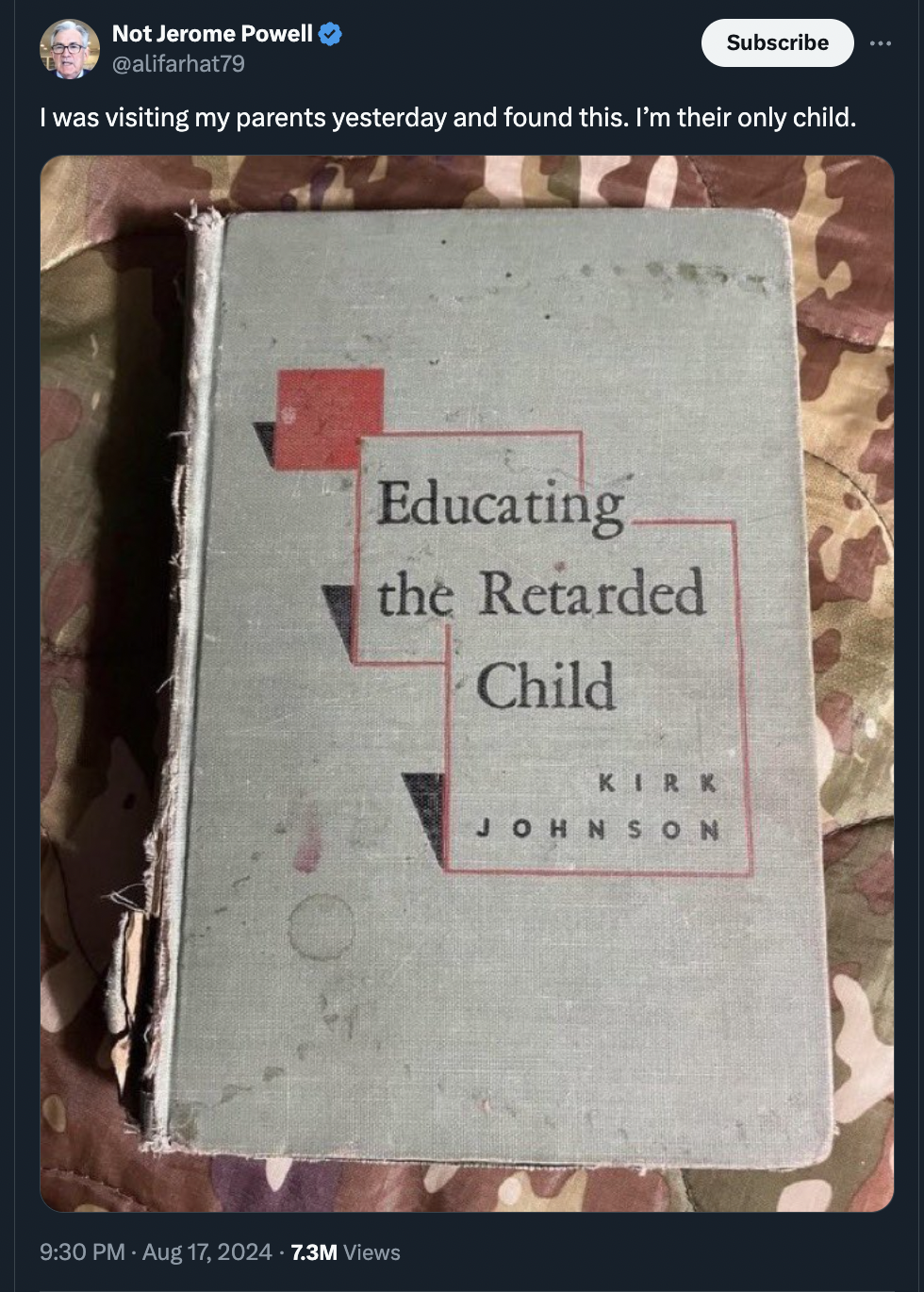 Educating the retarded child - Not Jerome Powell Subscribe I was visiting my parents yesterday and found this. I'm their only child. Educating the Retarded Child Kirk Johnson 7.3M Views